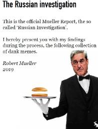 The Mueller Report -  In Memes