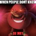 Do U Know De Wey?
