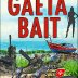 Gaeta Bait